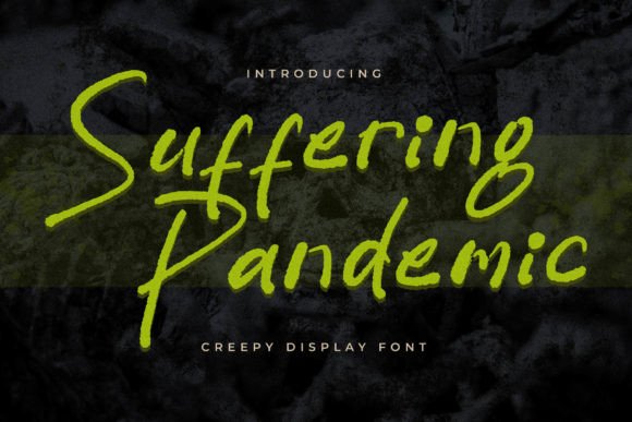 Suffering Pandemic Font for Business Branding