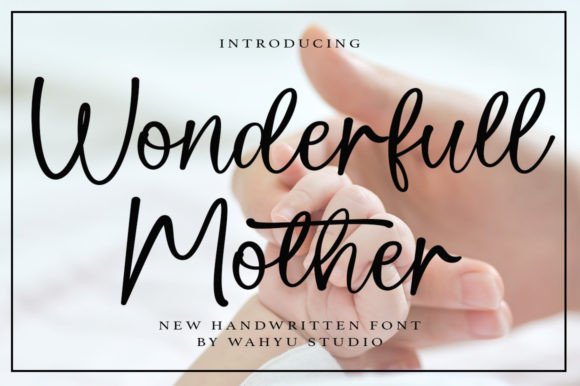 Wonderfull Mother Font Review